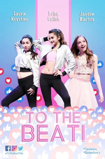 ดูหนัง To The Beat! (2018) การแข่งขัน เพื่อก้าวสู่ดาว HD