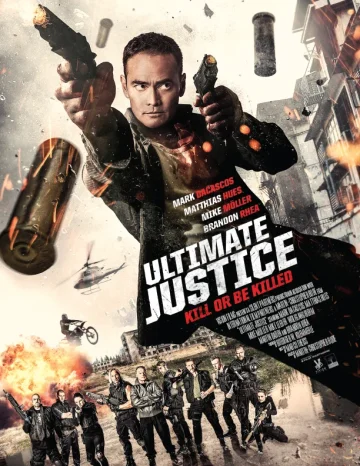 ดูหนัง Ultimate Justice (2017) (เต็มเรื่อง)
