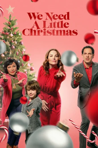 ดูหนัง We Need a Little Christmas (2022) คริสต์มาสนี้ไม่ไร้รัก (เต็มเรื่อง)
