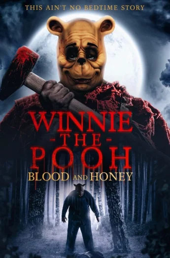 ดูหนัง Winnie the Pooh Blood and Honey (2023) วินนี่ เดอะ พูห์ โหด/เห็น/หมี HD