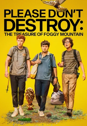 Please Don’t Destroy- The Treasure of Foggy Mountain (2023)
