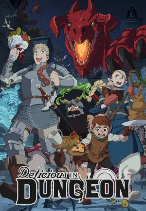 Delicious in Dungeon (Dungeon Meshi) (2024) สูตรลับตำรับดันเจียน