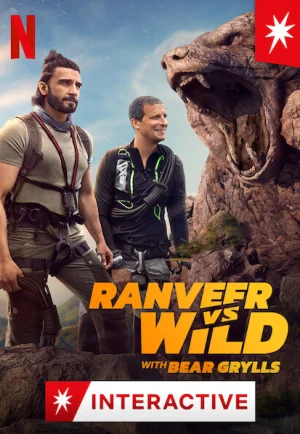 ดูหนังออนไลน์ Ranveer Vs Wild With Bear Grylls (2022) ผจญภัยสุดขั้วกับรานวีร์