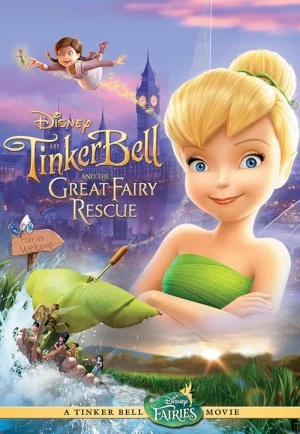 Tinker Bell And The Great Fairy Rescue 3 (2010) ทิงเกอร์เบลล์ ผจญภัยแดนมนุษย์