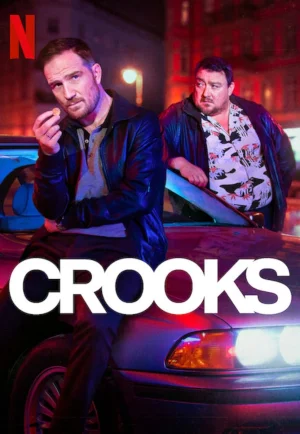 ดูซีรี่ย์ Crooks Season 1 (2024) ทางโจร (ตอนล่าสุด)