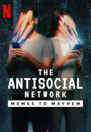 ดูหนังออนไลน์ The Antisocial Network Memes to Mayhem (2024) มีมปั่นความวุ่นวาย