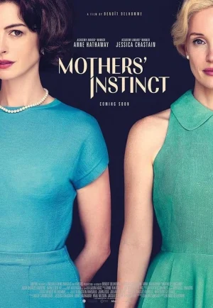 ดูหนัง Mothers’ Instinct (2024) สันดานแม่ (เต็มเรื่อง)