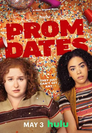 ดูหนัง Prom Dates (2024) งานพรอม (เต็มเรื่อง)