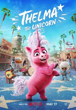 ดูหนัง Thelma the Unicorn (2024) ยูนิคอร์นน้อยเทลม่า (เต็มเรื่อง)