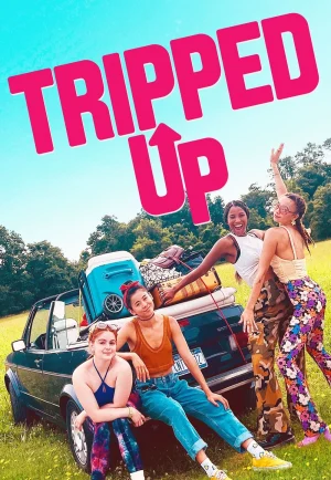 ดูหนัง Tripped Up (2023) ทริปต์ อัป (เต็มเรื่อง)