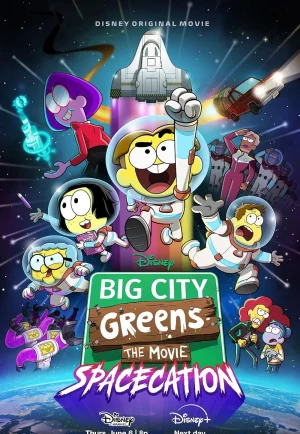 ดูหนัง Big City Greens the Movie Spacecation (2024) ครอบครัวกรีน ผจญภัยในอวกาศ (เต็มเรื่อง)