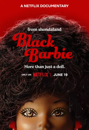 ดูหนังออนไลน์ Black Barbie A Documentary (2023) แบล็ก บาร์บี้