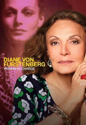 ดูหนังออนไลน์ Diane von Furstenberg Woman in Charge (2024)