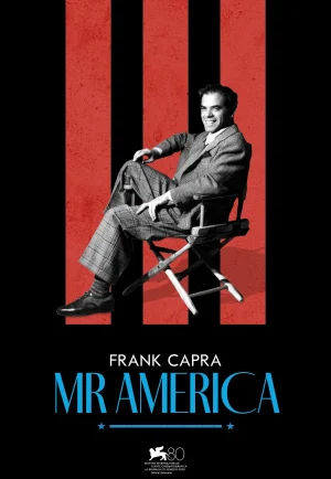ดูหนังออนไลน์ Frank Capra Mr. America (2023) แฟรงก์ คาปรา สุภาพบุรุษอเมริกา