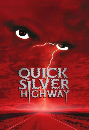ดูหนังออนไลน์ Quicksilver Highway (1997) เรื่องเล่าเขย่าขวัญ