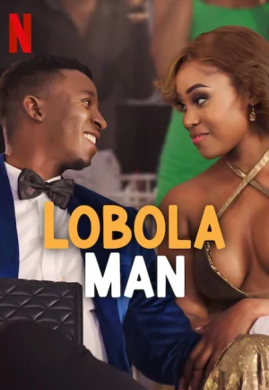 ดูหนังออนไลน์ Lobola Man (2024) โลโบลา