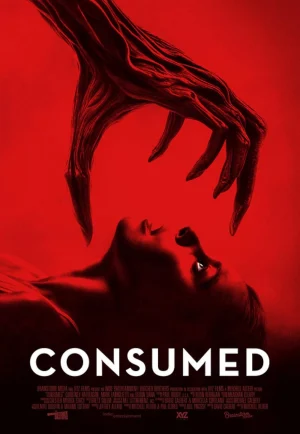 ดูหนัง Consumed (2024) คอนซูมพ์ (เต็มเรื่อง)