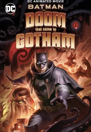 ดูหนัง Batman The Doom That Came To Gotham (2023) แบทแมน หายนะมาเยือนก็อตแรม (เต็มเรื่อง)