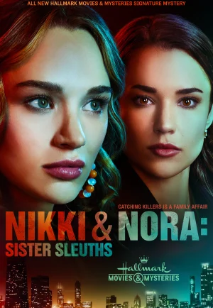 ดูหนัง Nikki & Nora: Sister Sleuths (2022) นิกกี้ & นอร่า: นักสืบคู่พี่น้อง (เต็มเรื่อง)