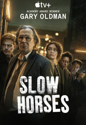 ดูซีรี่ย์ Slow Horses Season 4 (2024) หน่วยงานกระทิงเหล็ก ซีซั่น 4 (EP1 - EP3)