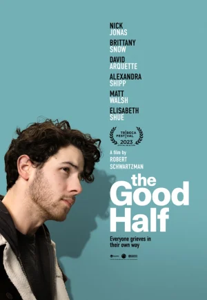 ดูหนัง The Good Half (2023) เดอะ กู๊ด ฮาล์ฟ (เต็มเรื่อง)