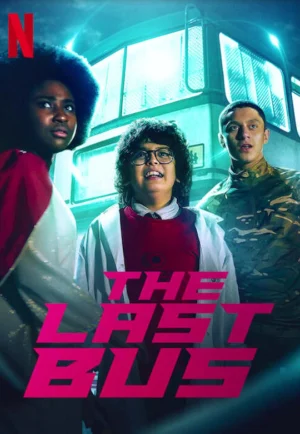 ดูซีรี่ย์ The Last Bus (2022) รถบัสสุดท้าย (EP1 - EP10)