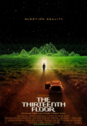 ดูหนัง The Thirteenth Floor (1999) อุบัติการณ์ล่าทะลุมิติ (เต็มเรื่อง)