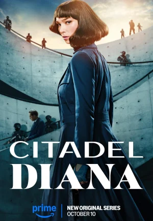 ดูซีรี่ย์ Citadel Diana (2024) ซิทาเดล ดิอาน่า (EP1 - EP6)