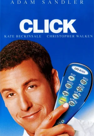 ดูหนัง Click (2006) คลิก รีโมตรักข้ามเวลา (เต็มเรื่อง)