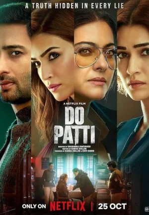 ดูหนัง Do Patti (2024) สองฝาแฝดปริศนา (เต็มเรื่อง)