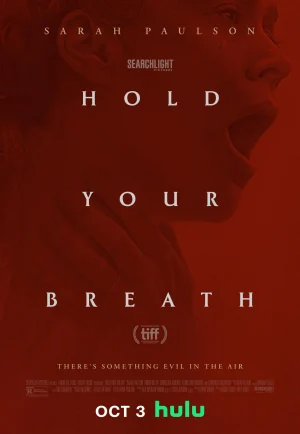 ดูหนัง Hold Your Breath (2024) โฮลด์ยัวร์เบรธ (เต็มเรื่อง)