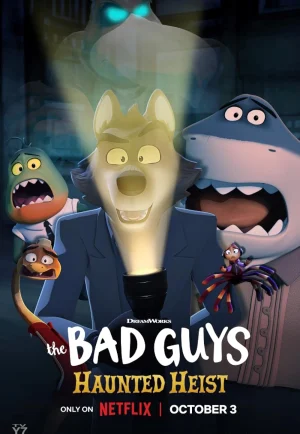 ดูหนัง The Bad Guys Haunted Heist (2024) ร้ายพันธุ์ดี ปล้นป่วนฮาโลวีน (เต็มเรื่อง)