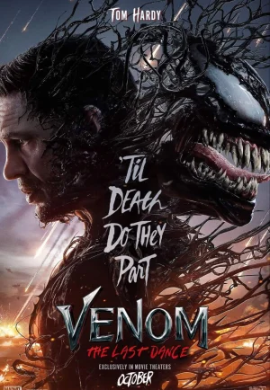 ดูหนัง Venom The Last Dance (2024) เวน่อม 3 : มหาศึกอสูรอหังการ (เต็มเรื่อง)