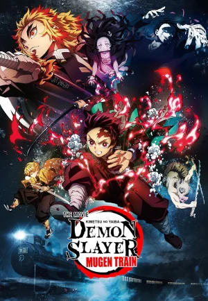 ดูอนิเมะ Demon Slayer: Kimetsu no Yaiba – Mugen Train Arc (2020) ดาบพิฆาตอสูร: ศึกรถไฟสู่นิรันดร์ (EP1 - EP7)