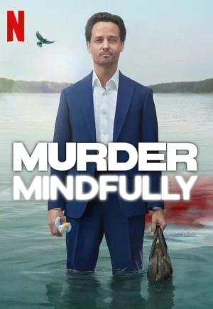 ดูซีรี่ย์ Murder Mindfully (2024) จงใจฆ่า (EP1 - EP8)