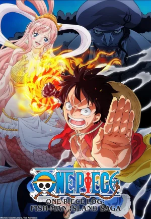 ดูอนิเมะ One Piece: Fish-Man Island Saga (2024) วันพีซ ภาคเกาะมนุษย์เงือก (EP1 - EP4)