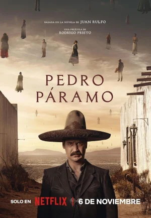 ดูหนัง Pedro Páramo (2024) เผด็จการผีแห่งโคมาลา (เต็มเรื่อง)