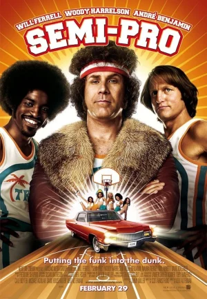 ดูหนัง Semi-Pro (2008) ทีมขี้โอ่…มือโปรซะอย่าง (เต็มเรื่อง)