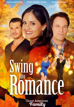 ดูหนัง Swing Into Romance (2023) สวิง อินทู โรแมนซ์ (เต็มเรื่อง)