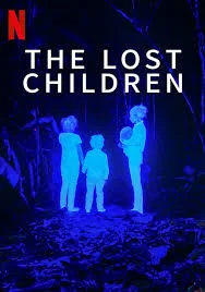 ดูหนัง The Lost Children (2024) เด็กสาบสูญ (เต็มเรื่อง)