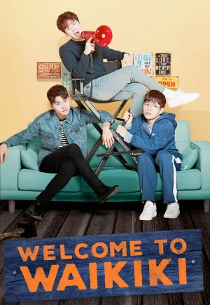 ดูซีรี่ย์ Welcome To Waikiki (2018) เกสต์เฮาส์ป่วน ก๊วนไวกีกิ (EP1 - EP20)