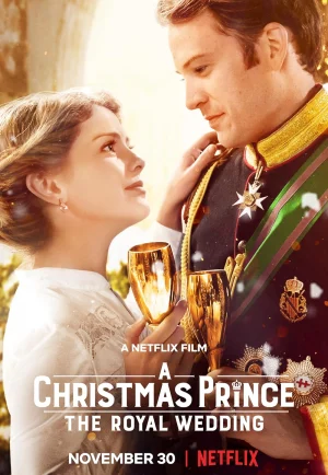 ดูหนัง A Christmas Prince: The Royal Wedding (2018) เจ้าชายคริสต์มาส: มหัศจรรย์วันวิวาห์ (เต็มเรื่อง)