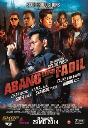 ดูหนัง Abang Long Fadil (2014) ลูกพี่ฟาดิล (เต็มเรื่อง)