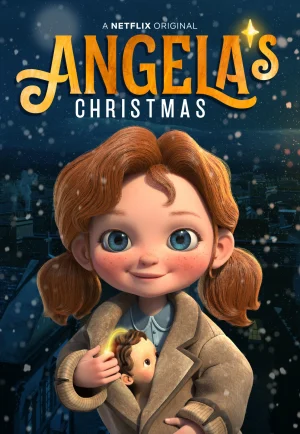 ดูหนัง Angela’s Christmas (2018) คริสต์มาสของแอนเจลล่า (เต็มเรื่อง)