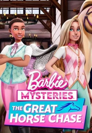 ดูซีรี่ย์ Barbie Mysteries: The Great Horse Chase (2024) บาร์บี้กับปริศนาการไล่ล่าม้าครั้งใหญ่ (EP1 - EP8)