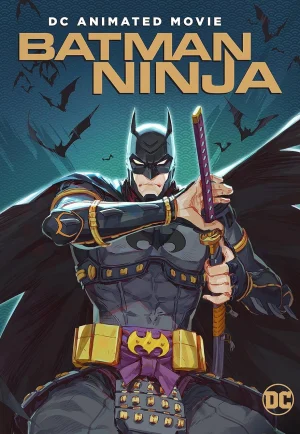 ดูหนัง Batman Ninja (2018) แบทแมน วีรบุรุษยอดนินจา (เต็มเรื่อง)