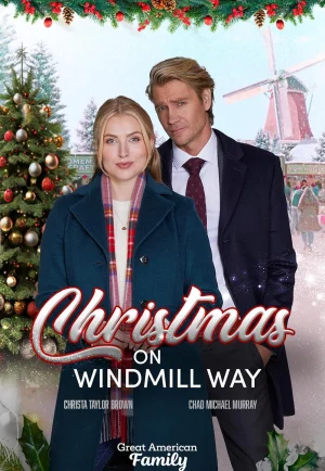 ดูหนัง Christmas on Windmill Way (2023) คริสต์มาสนี้ที่วินด์มิลล์เวย์ (เต็มเรื่อง)