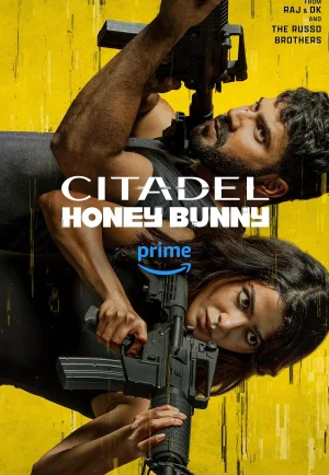 ดูซีรี่ย์ Citadel: Honey Bunny (2024) ซิทาเดล: ฮันนี่ บันนี่ (EP1 - EP6)