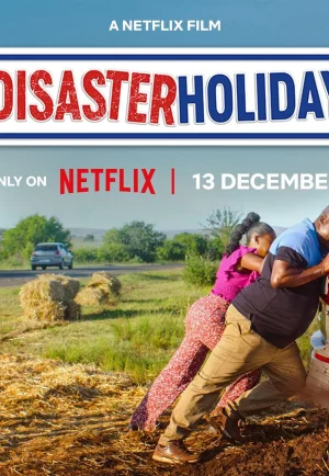 ดูหนัง Disaster Holiday (2024) (เต็มเรื่อง)