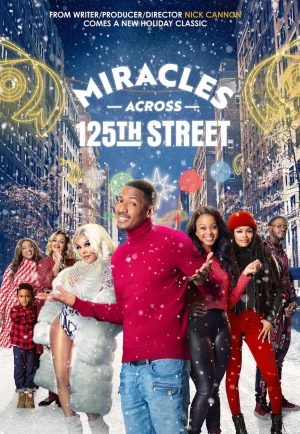 ดูหนัง Miracles Across 125th Street (2021) ปาฏิหาริย์บนถนนที่ 125 (เต็มเรื่อง)